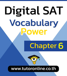 คอร์ส Digital SAT Vocab Power Chapter 6